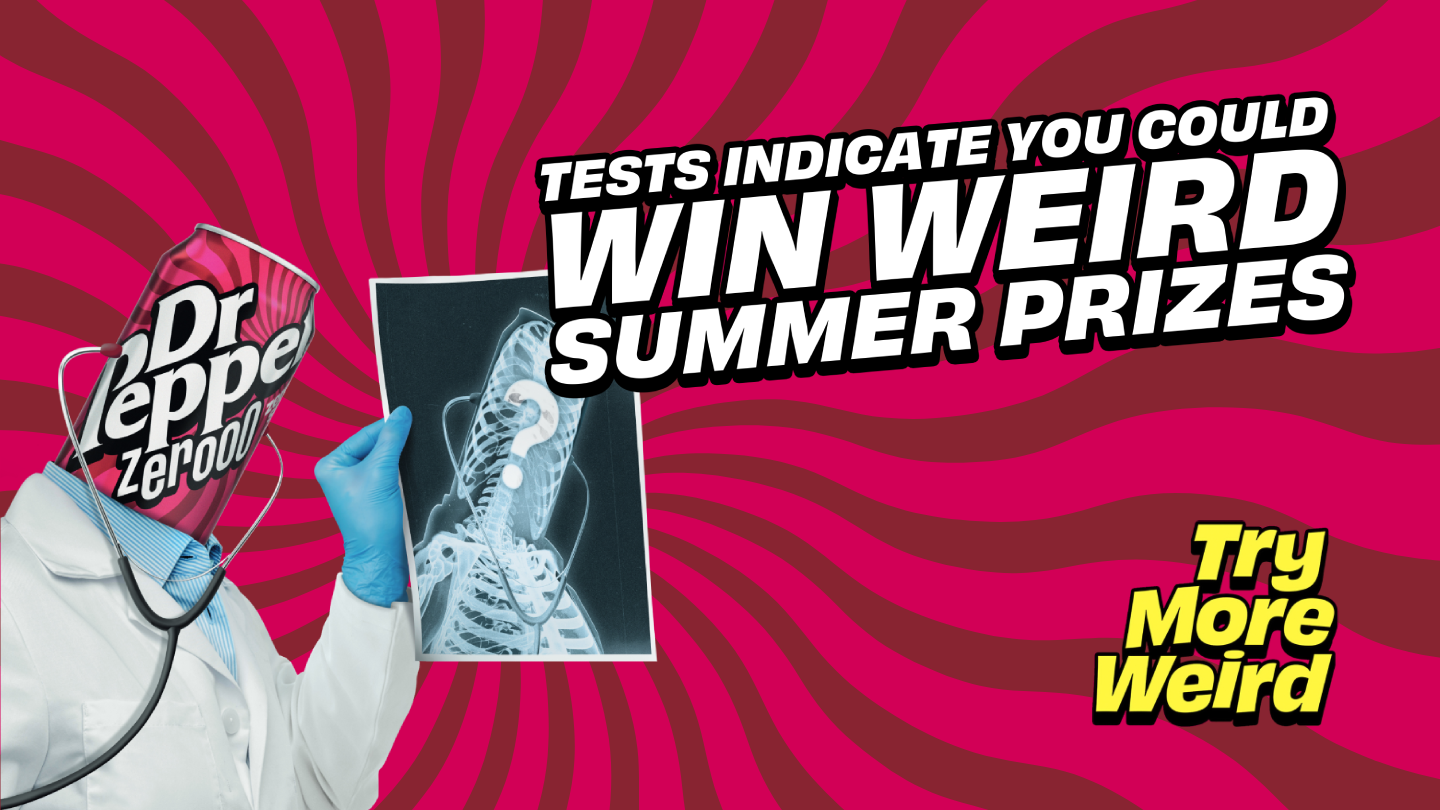 Dr Pepper Ireland - Win weird summer prizes