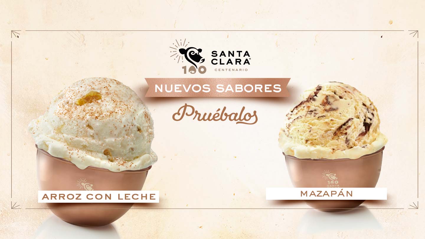 os helados en copas color cobre, uno de sabor Arroz con Leche y otro de sabor Mazapán, con texto que dice 'Nuevos Sabores - Pruébalos' y el logotipo del centenario de Santa Clara