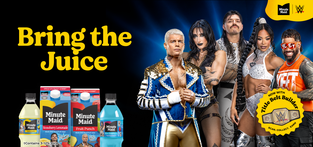 WWE Superstars Cody Rhodes and others pose with Minute Maid juices for the "Bring the Juice" promotional campaign banner.
