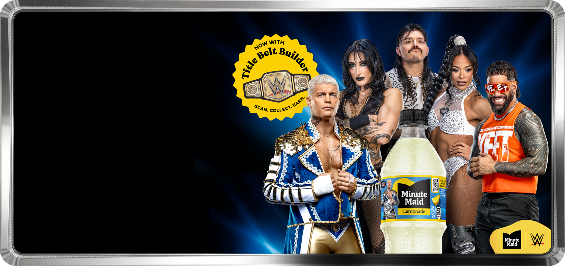 WWE Superstars pose next to a Minute Maid Lemonade bottle for the Title Belt Builder promotional hero banner.